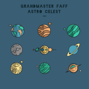 Album Astro Celest from Grandmaster Faff