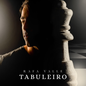 Listen to Tabuleiro song with lyrics from Rafa Valle