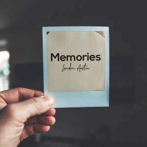 收听Landon Austin的Memories (Acoustic)歌词歌曲