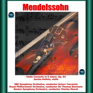 Album Mendelssohn: Violin Concerto in E minor, Op. 64 from Charles Munch