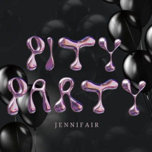 Jennifair的專輯Pity Party
