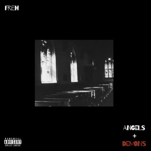 Album Angels & Demons (Explicit) from Freh