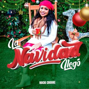 Listen to La Navidad Llego song with lyrics from Rocio Crooke
