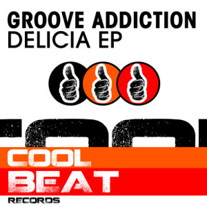 收聽Groove Addiction的Delicia (Radio Edit)歌詞歌曲
