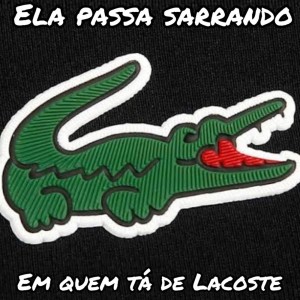 Listen to Quem tá de Lacoste song with lyrics from Mc Prr Felipinho