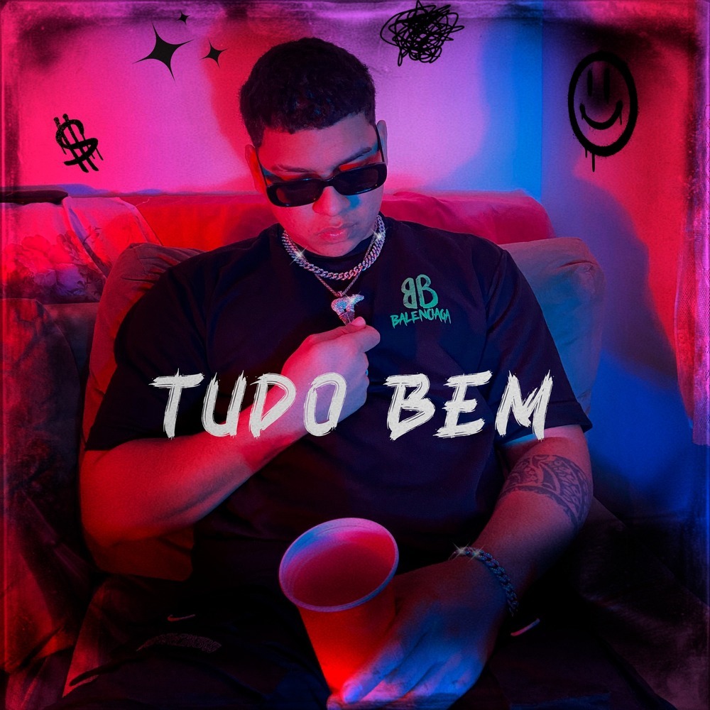 Tudo Bem (Explicit)