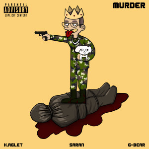 ดาวน์โหลดและฟังเพลง Murder (Explicit) พร้อมเนื้อเพลงจาก K.Aglet