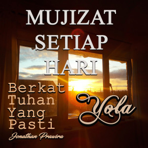 Dengarkan Berkat Tuhan Yang Pasti lagu dari Yola dengan lirik
