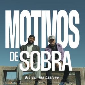 Biorki的專輯Motivos De Sobra