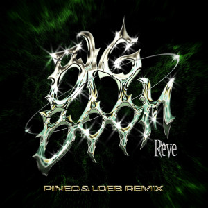 Big Boom (PINEO & LOEB Remix) (Explicit)