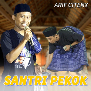Album Santri Pekok from Arif Citenx