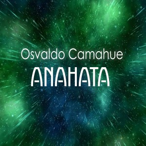 อัลบัม Anahata ศิลปิน Osvaldo Camahue