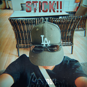 Listen to STICK!! (Explicit) song with lyrics from Bushidou