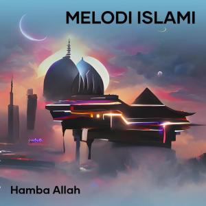 Melodi Islami dari Hamba Allah