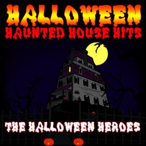 The Halloween Heroes的專輯Halloween Haunted House Hits