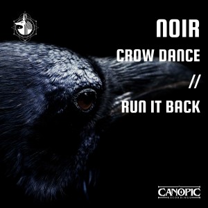 อัลบัม Crow Dance / Run It Back ศิลปิน Noir