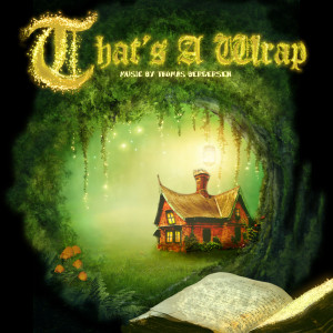 ดาวน์โหลดและฟังเพลง That's a Wrap พร้อมเนื้อเพลงจาก Thomas Bergersen