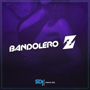Martin SDj的專輯Bandolero Z