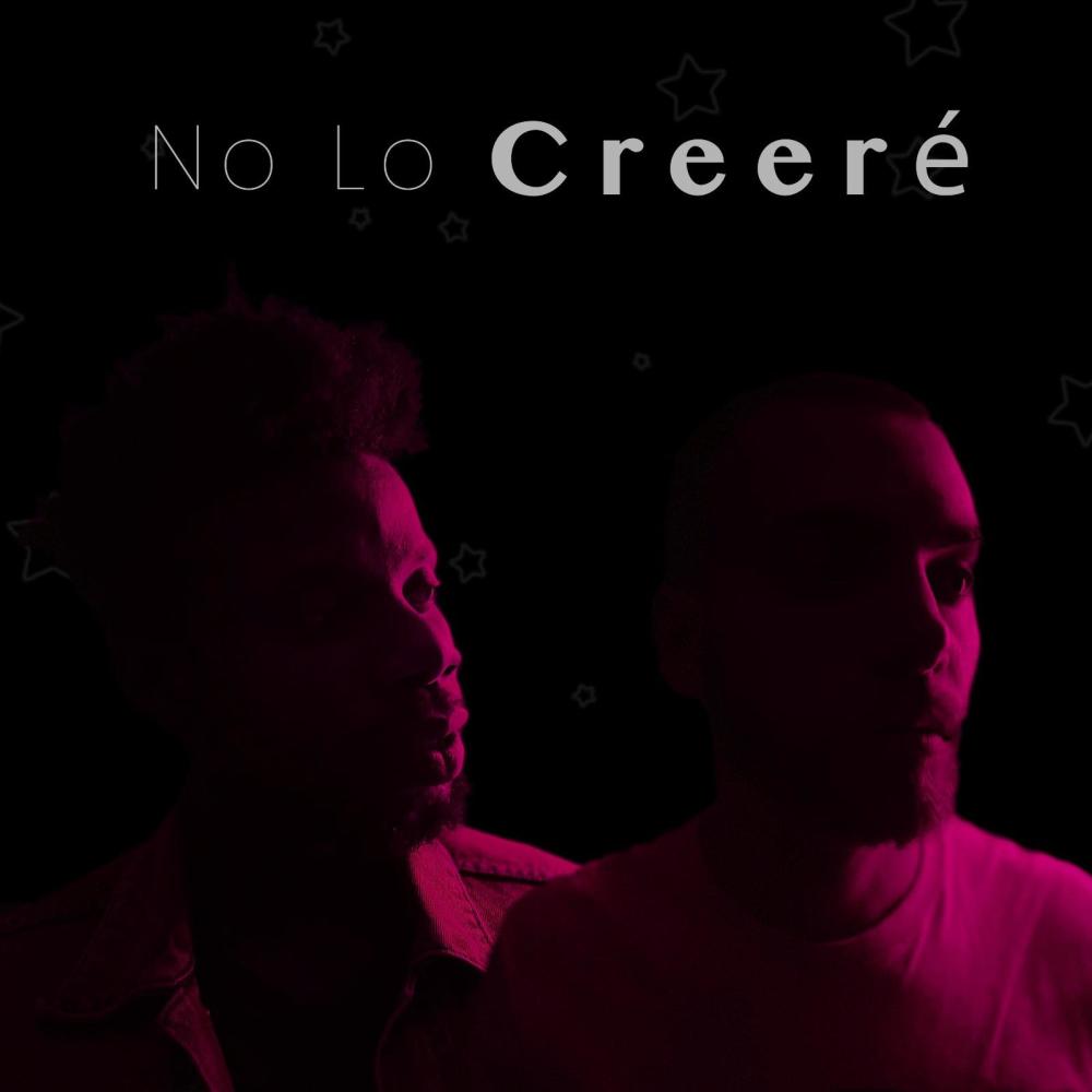 No Lo Creeré