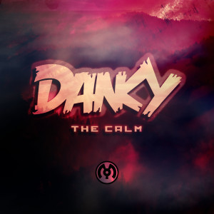 收聽Danky的The Calm歌詞歌曲