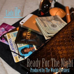 อัลบัม Ready For The Night - Single ศิลปิน Lady ILE