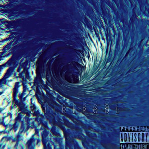 Album Whirlpool (Explicit) from Blake Neil