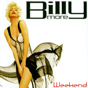 อัลบัม Weekend ศิลปิน Billy More
