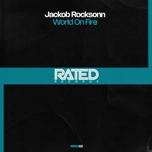 Jackob Rocksonn的專輯World on Fire (Extended Mix)