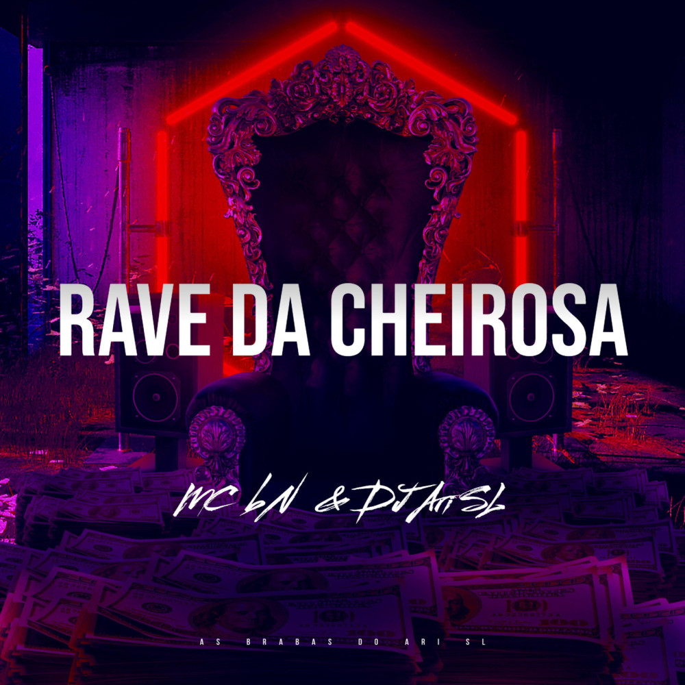 Rave da Cheirosa (Explicit)