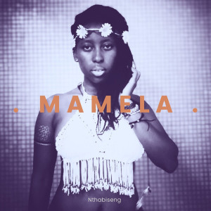 Album Mamela from Nthabiseng