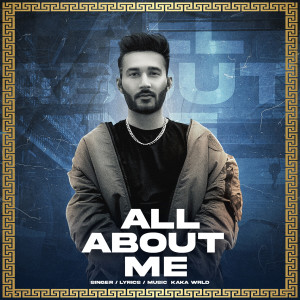 Listen to All About Me (Explicit) song with lyrics from Kaka WRLD