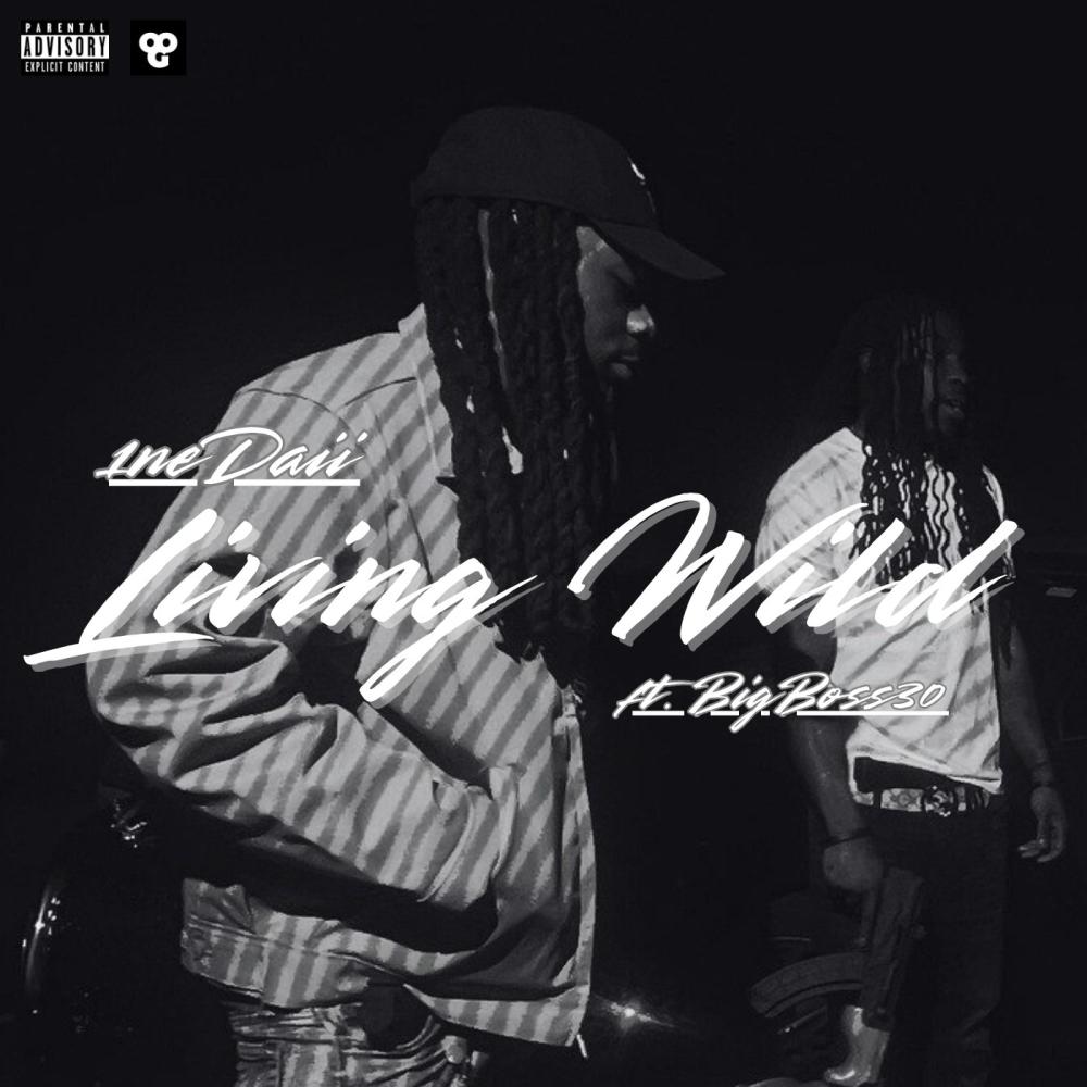 Living Wild (feat. BigBoss30) (Explicit)