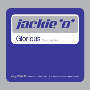 ดาวน์โหลดและฟังเพลง Glorious (Club Mix) พร้อมเนื้อเพลงจาก Jackie 'O'