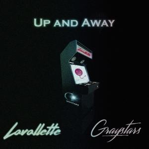 Up and Away (feat. Graystars) dari Lavallette