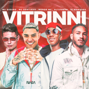收聽Menor Mc的Vitrinni歌詞歌曲
