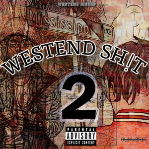 Album Westend Shit, Vol. 2 (Explicit) from Westend Bishop