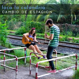 Listen to Principio de Primavera song with lyrics from Loca la Calandria
