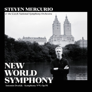 Steven Mercurio的專輯Dvořák: Symphony No. 9 in E minor,