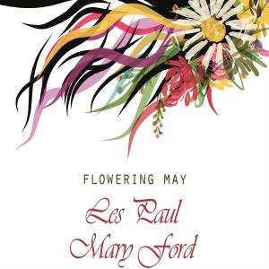 อัลบัม Flowering May ศิลปิน Mary Ford