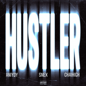 Aniydy的專輯Hustler (Explicit)