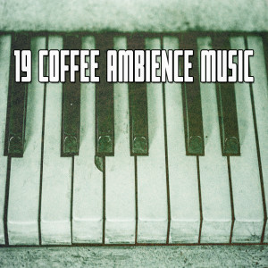 Album 19 Coffee Ambience Music from Bossa Cafe en Ibiza