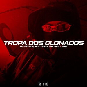 Album TROPA DOS CLONADOS from 