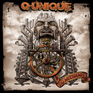 Q-Unique的专辑The Mechanic (Explicit)