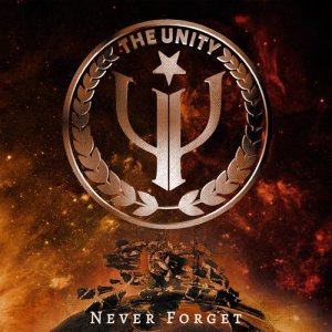 ดาวน์โหลดและฟังเพลง Never Forget พร้อมเนื้อเพลงจาก The Unity