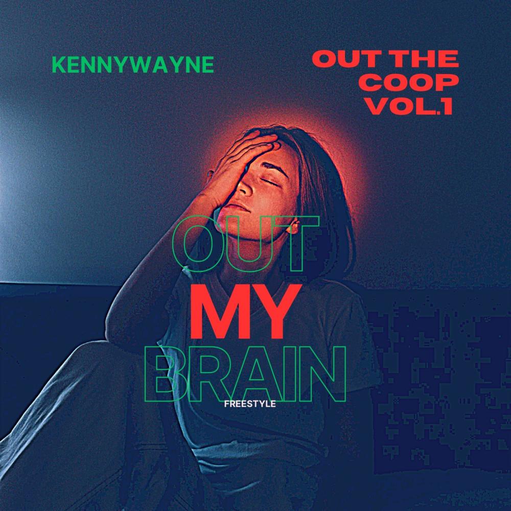 Out My Brain Freestyle (Explicit)