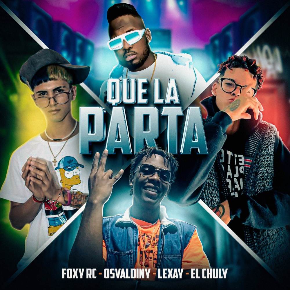 QUE LA PARTA (Explicit)