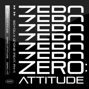 Dengarkan ZERO:ATTITUDE (Feat. pH-1) lagu dari SoYou dengan lirik