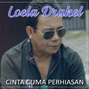 Dengarkan lagu Tasalah Jalang nyanyian Loela Drakel dengan lirik