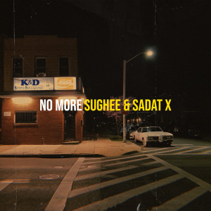 Listen to No More (Explicit) song with lyrics from Sughee