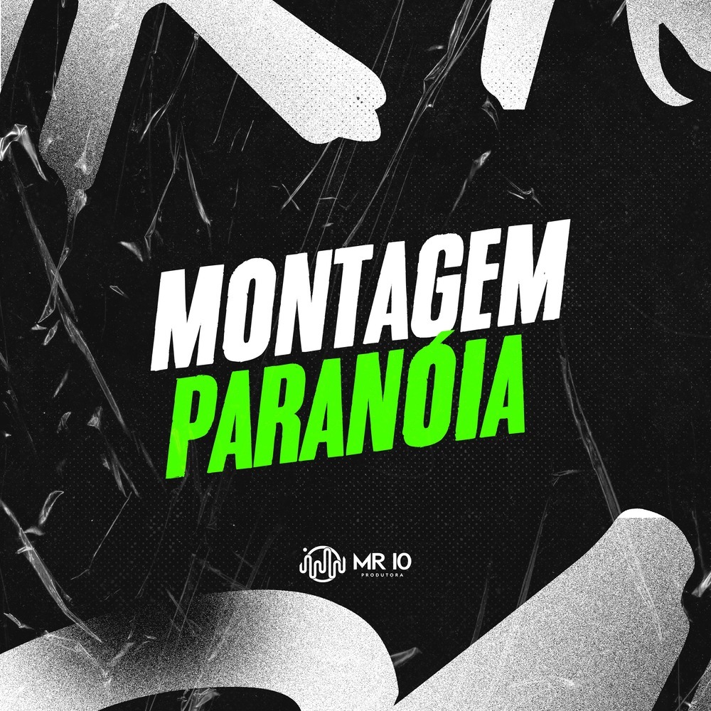Montagem Paranóia (Explicit)
